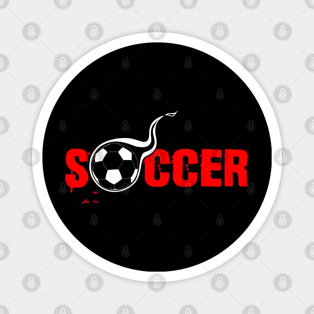 Soccer for Soccer players and fans of this sport Magnet by artsytee